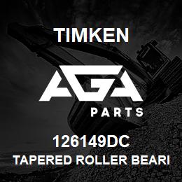 126149DC Timken TAPERED ROLLER BEARINGS - DOUBLE TAPERED CUP - IMPERIAL | AGA Parts