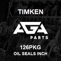 126PKG Timken OIL SEALS INCH | AGA Parts