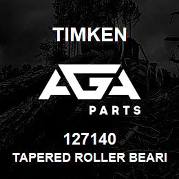 127140 Timken TAPERED ROLLER BEARINGS - SINGLE CUPS - IMPERIAL | AGA Parts