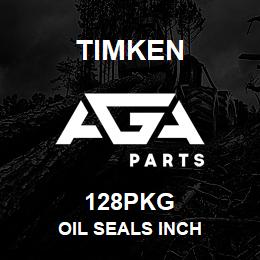 128PKG Timken OIL SEALS INCH | AGA Parts