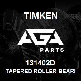 131402D Timken TAPERED ROLLER BEARINGS - DOUBLE TAPERED CUP - IMPERIAL | AGA Parts