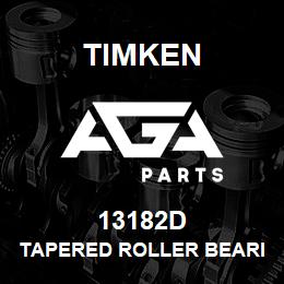 13182D Timken TAPERED ROLLER BEARINGS - DOUBLE TAPERED CONES - IMPERIAL | AGA Parts