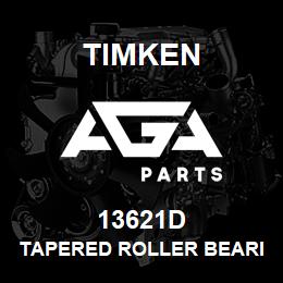 13621D Timken TAPERED ROLLER BEARINGS - DOUBLE TAPERED CUP - IMPERIAL | AGA Parts