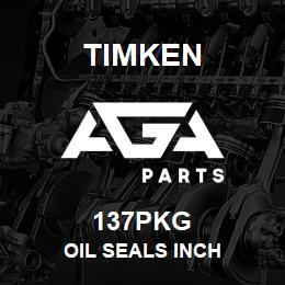 137PKG Timken OIL SEALS INCH | AGA Parts