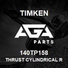 140TP158 Timken THRUST CYLINDRICAL ROLLER BEARING-TYPE TP | AGA Parts