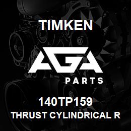 140TP159 Timken THRUST CYLINDRICAL ROLLER BEARING-TYPE TP | AGA Parts