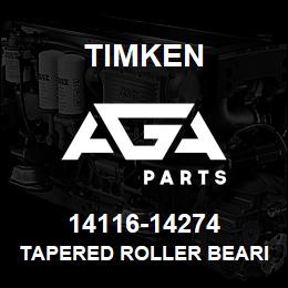 14116-14274 Timken TAPERED ROLLER BEARINGS - TS (TAPERED SINGLE) IMPERIAL | AGA Parts