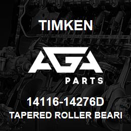 14116-14276D Timken TAPERED ROLLER BEARINGS - TDO (TAPERED DOUBLE OUTER) IMPERIAL | AGA Parts