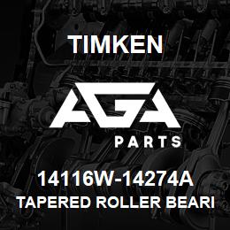 14116W-14274A Timken TAPERED ROLLER BEARINGS - TS (TAPERED SINGLE) IMPERIAL | AGA Parts