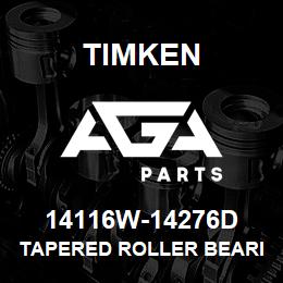 14116W-14276D Timken TAPERED ROLLER BEARINGS - TDO (TAPERED DOUBLE OUTER) IMPERIAL | AGA Parts