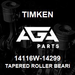 14116W-14299 Timken TAPERED ROLLER BEARINGS - TS (TAPERED SINGLE) IMPERIAL | AGA Parts