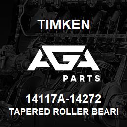 14117A-14272 Timken TAPERED ROLLER BEARINGS - TS (TAPERED SINGLE) IMPERIAL | AGA Parts