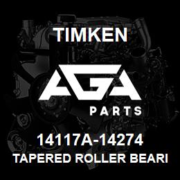 14117A-14274 Timken TAPERED ROLLER BEARINGS - TS (TAPERED SINGLE) IMPERIAL | AGA Parts