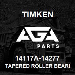 14117A-14277 Timken TAPERED ROLLER BEARINGS - TS (TAPERED SINGLE) IMPERIAL | AGA Parts