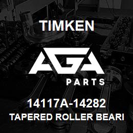 14117A-14282 Timken TAPERED ROLLER BEARINGS - TS (TAPERED SINGLE) IMPERIAL | AGA Parts