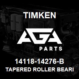 14118-14276-B Timken TAPERED ROLLER BEARINGS - TSF (TAPERED SINGLE WITH FLANGE) IMPERIAL | AGA Parts