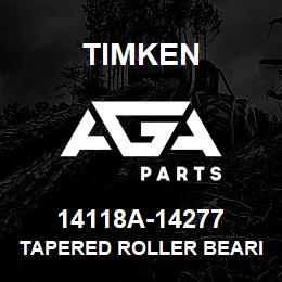 14118A-14277 Timken TAPERED ROLLER BEARINGS - TS (TAPERED SINGLE) IMPERIAL | AGA Parts