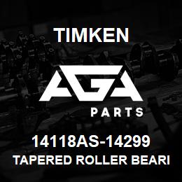 14118AS-14299 Timken TAPERED ROLLER BEARINGS - TS (TAPERED SINGLE) IMPERIAL | AGA Parts