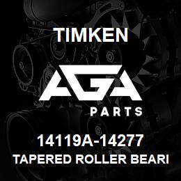 14119A-14277 Timken TAPERED ROLLER BEARINGS - TS (TAPERED SINGLE) IMPERIAL | AGA Parts