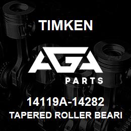 14119A-14282 Timken TAPERED ROLLER BEARINGS - TS (TAPERED SINGLE) IMPERIAL | AGA Parts