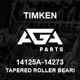 14125A-14273 Timken TAPERED ROLLER BEARINGS - TS (TAPERED SINGLE) IMPERIAL | AGA Parts