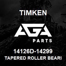 14126D-14299 Timken TAPERED ROLLER BEARINGS - TDI (TAPERED DOUBLE INNER) IMPERIAL | AGA Parts