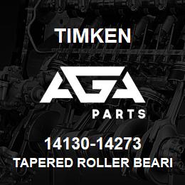 14130-14273 Timken TAPERED ROLLER BEARINGS - TS (TAPERED SINGLE) IMPERIAL | AGA Parts