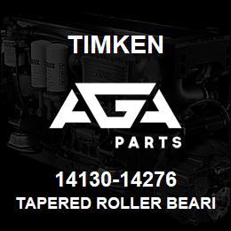 14130-14276 Timken TAPERED ROLLER BEARINGS - TS (TAPERED SINGLE) IMPERIAL | AGA Parts