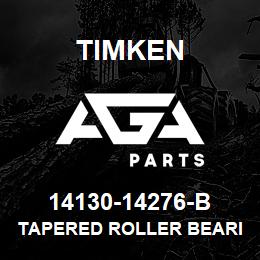 14130-14276-B Timken TAPERED ROLLER BEARINGS - TSF (TAPERED SINGLE WITH FLANGE) IMPERIAL | AGA Parts