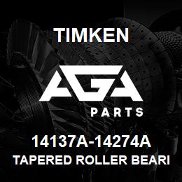 14137A-14274A Timken TAPERED ROLLER BEARINGS - TS (TAPERED SINGLE) IMPERIAL | AGA Parts