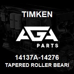 14137A-14276 Timken TAPERED ROLLER BEARINGS - TS (TAPERED SINGLE) IMPERIAL | AGA Parts