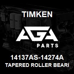 14137AS-14274A Timken TAPERED ROLLER BEARINGS - TS (TAPERED SINGLE) IMPERIAL | AGA Parts