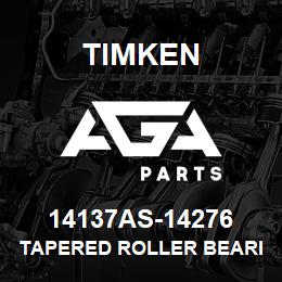 14137AS-14276 Timken TAPERED ROLLER BEARINGS - TS (TAPERED SINGLE) IMPERIAL | AGA Parts