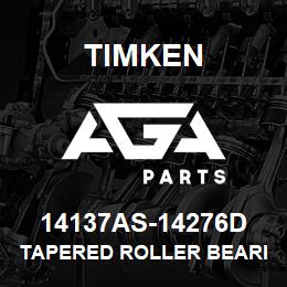 14137AS-14276D Timken TAPERED ROLLER BEARINGS - TDO (TAPERED DOUBLE OUTER) IMPERIAL | AGA Parts