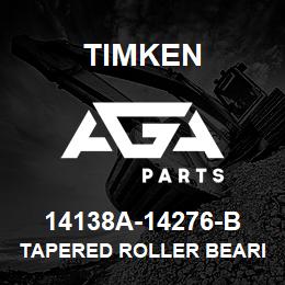 14138A-14276-B Timken TAPERED ROLLER BEARINGS - TSF (TAPERED SINGLE WITH FLANGE) IMPERIAL | AGA Parts