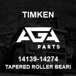 14139-14274 Timken TAPERED ROLLER BEARINGS - TS (TAPERED SINGLE) IMPERIAL | AGA Parts