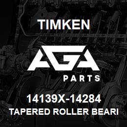 14139X-14284 Timken TAPERED ROLLER BEARINGS - TS (TAPERED SINGLE) IMPERIAL | AGA Parts