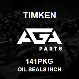 141PKG Timken OIL SEALS INCH | AGA Parts