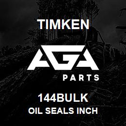 144BULK Timken OIL SEALS INCH | AGA Parts