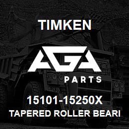 15101-15250X Timken TAPERED ROLLER BEARINGS - TS (TAPERED SINGLE) IMPERIAL | AGA Parts