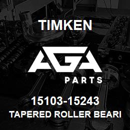 15103-15243 Timken TAPERED ROLLER BEARINGS - TS (TAPERED SINGLE) IMPERIAL | AGA Parts