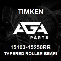 15103-15250RB Timken TAPERED ROLLER BEARINGS - TS (TAPERED SINGLE) IMPERIAL | AGA Parts