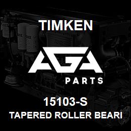 15103-S Timken TAPERED ROLLER BEARINGS - SINGLE CONES - IMPERIAL | AGA Parts