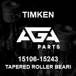 15106-15243 Timken TAPERED ROLLER BEARINGS - TS (TAPERED SINGLE) IMPERIAL | AGA Parts