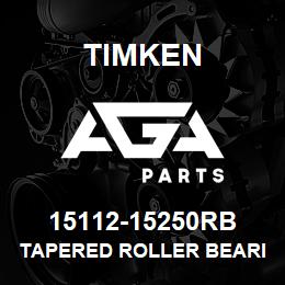 15112-15250RB Timken TAPERED ROLLER BEARINGS - TS (TAPERED SINGLE) IMPERIAL | AGA Parts