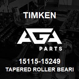 15115-15249 Timken TAPERED ROLLER BEARINGS - TS (TAPERED SINGLE) IMPERIAL | AGA Parts