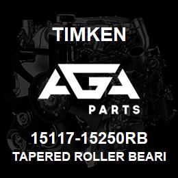 15117-15250RB Timken TAPERED ROLLER BEARINGS - TS (TAPERED SINGLE) IMPERIAL | AGA Parts