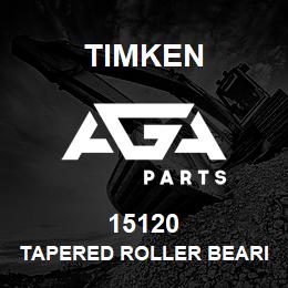 15120 Timken TAPERED ROLLER BEARINGS - SINGLE CONES - IMPERIAL | AGA Parts