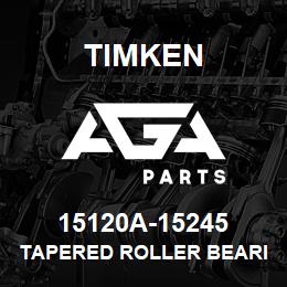 15120A-15245 Timken TAPERED ROLLER BEARINGS - TS (TAPERED SINGLE) IMPERIAL | AGA Parts