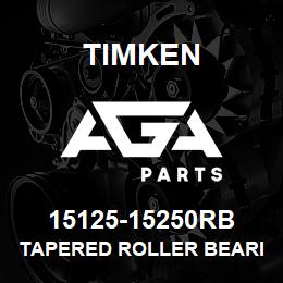 15125-15250RB Timken TAPERED ROLLER BEARINGS - TS (TAPERED SINGLE) IMPERIAL | AGA Parts